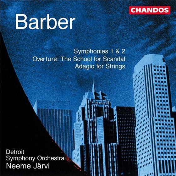 Neeme Järvi & Barber - Symphonies No. 1 & 2