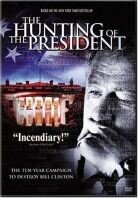 The hunting of the president (2004)