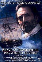 Brave & Commander - Sfida ai confini del Mondo
