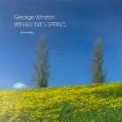 George Winston - Winter Into Spring