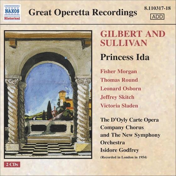Godfrey/Morgan/Round/Osborn/Skitch & Gilbert & Sullivan - Princess Ida