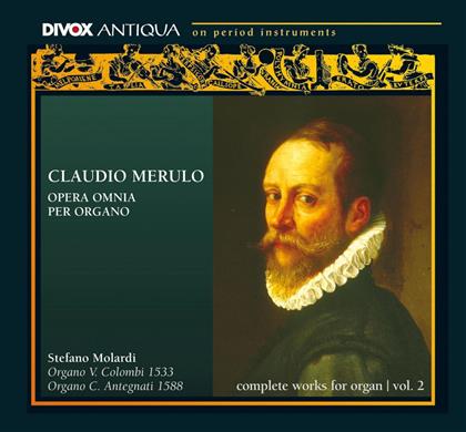 Stefano Molardi & Merulo - Orgelwerke Volume 2