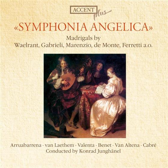 Junghänel Konrad / Arruabarrena / Benet & Diverse/Geistlich - Symphonia Angelica(Madrigali)