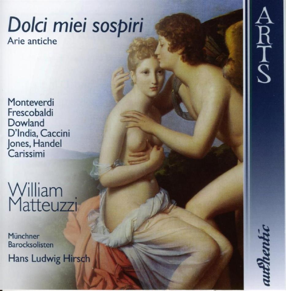 Matteuzzi & Diverse Italien - Dolci Miei Sospiri-Arie Antich