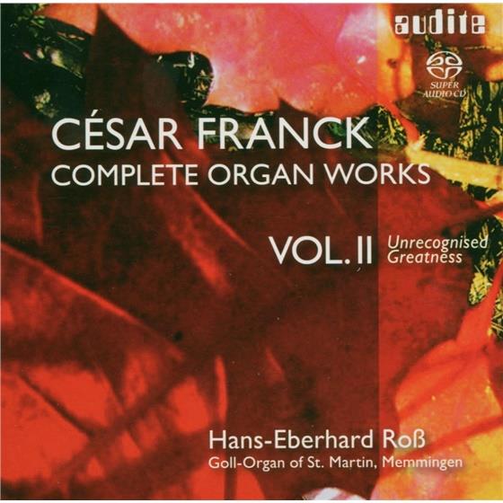 Hans-Eberhard Ross & Franck - Orgelwerke 2 SACD