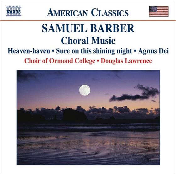 Ormond College Choir & Barber - Choral Music