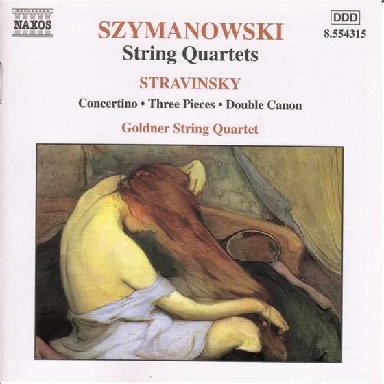 Goldner String Quartet & Szymanowski/Strawins - Streichquartette