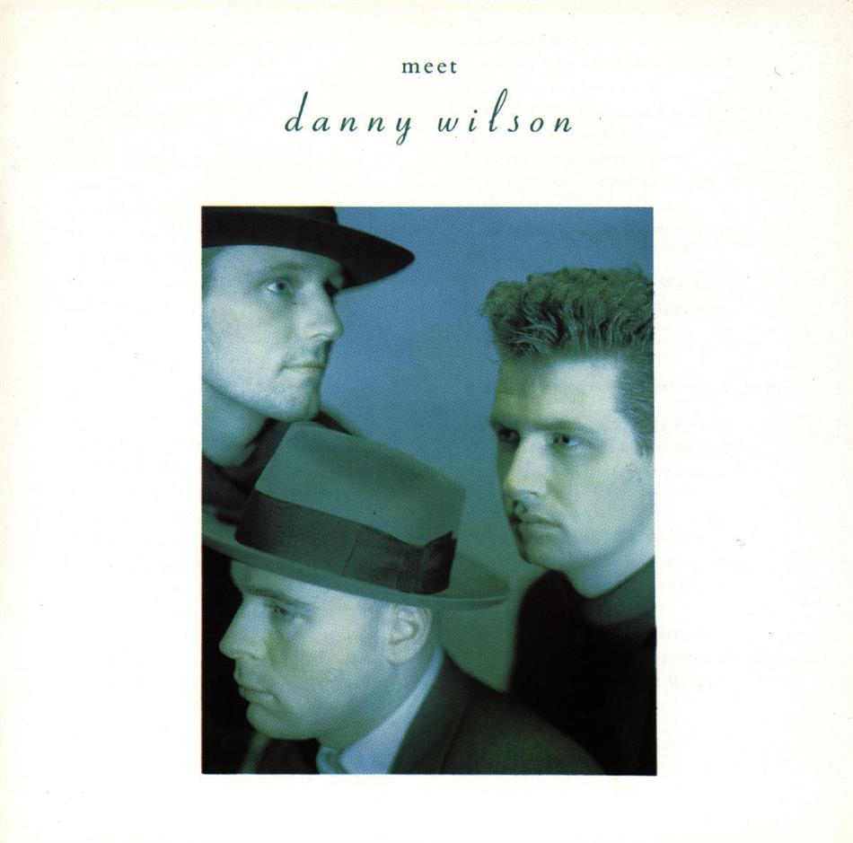 Danny Wilson - Meet Danny Wilson