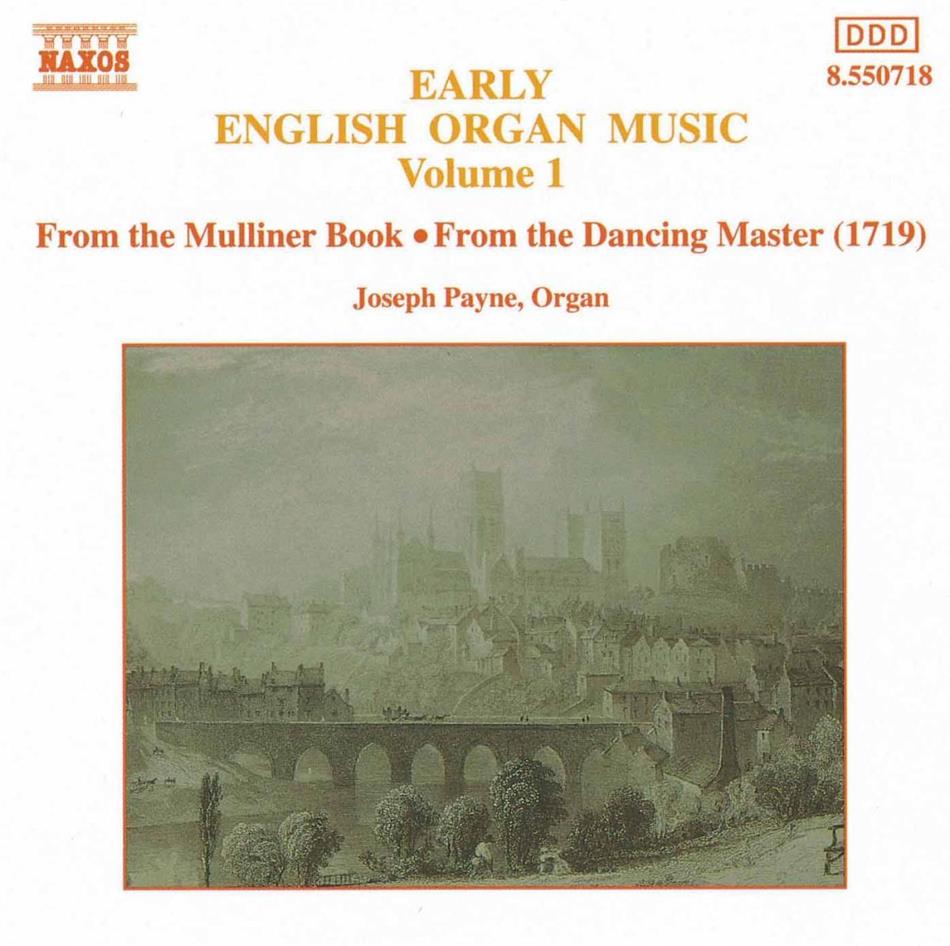 Payne & Diverse Orgel - Frühe Engl.Orgelmusik Vol 1