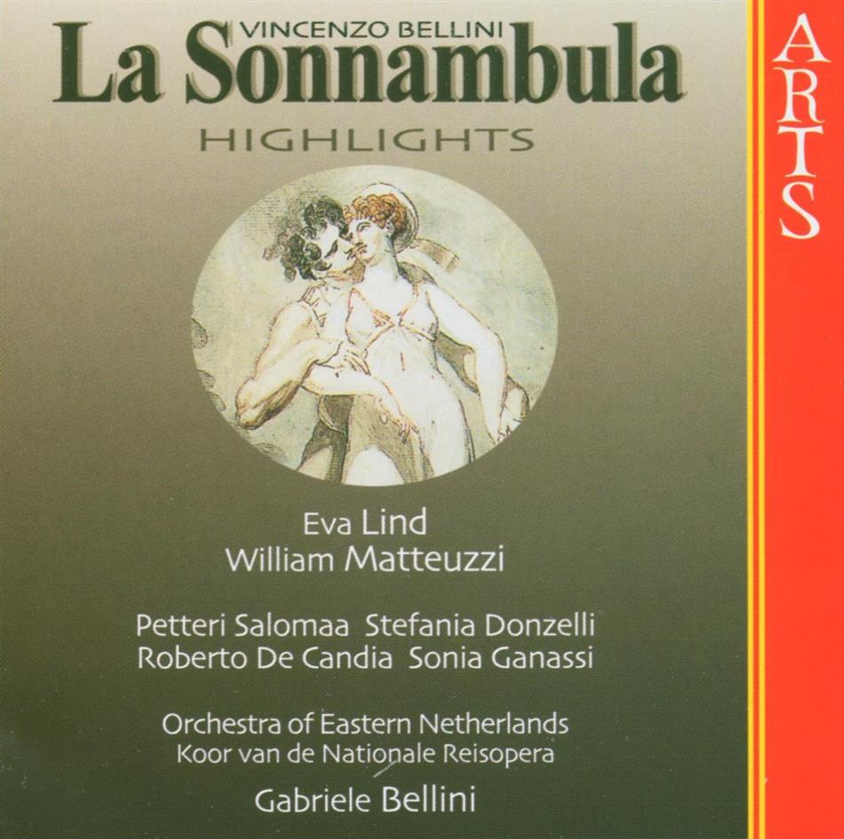 Lind/Matteuzzi/Salom & Vincenzo Bellini (1801-1835) - Sonnambula (Ausschnitte)