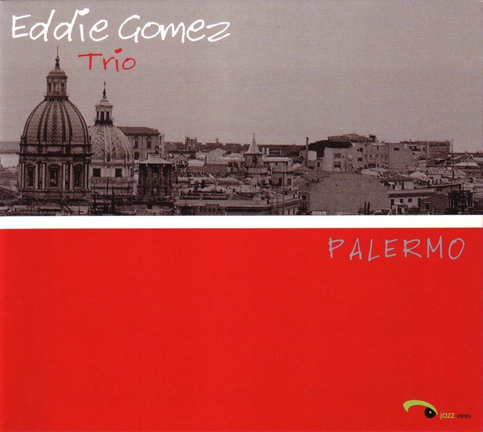 Eddie Gomez - Palermo