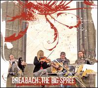 Breabach - Big Spree