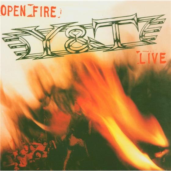 Y&T - Open Fire - Live