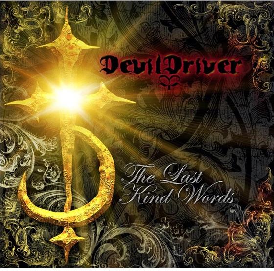 Devildriver - Last Kind Words