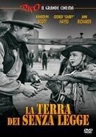 La terra dei senza legge - Badman's territory (1946)