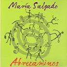 Maria Salgado - Abrecaminos