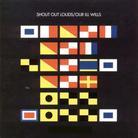 Shout Out Louds - Our Ill Wills