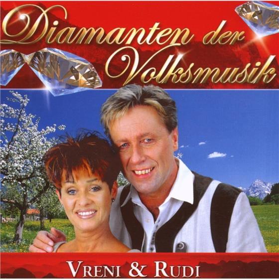 Vreni & Rudi - Diamanten Der Volksmusik