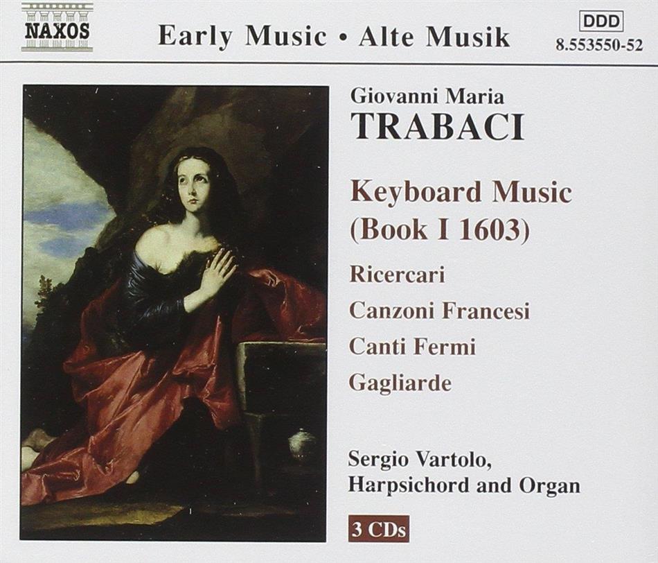 Sergio Vartolo & Trabaci - Keyboard Music (1 Book, 1603) 2 CDs