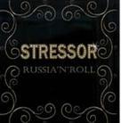 Stressor - Russia'n'roll