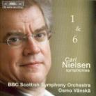 Carl August Nielsen (1865-1931) & Osmo Vänskä - Sinfonie Nr 1+6
