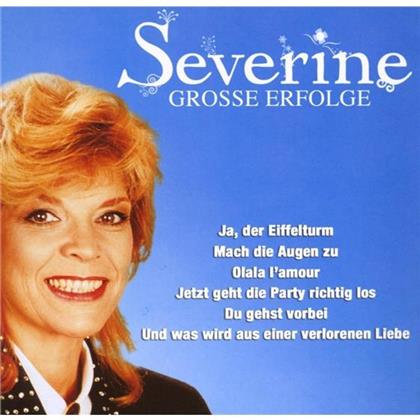 Severine - Grosse Erfolge