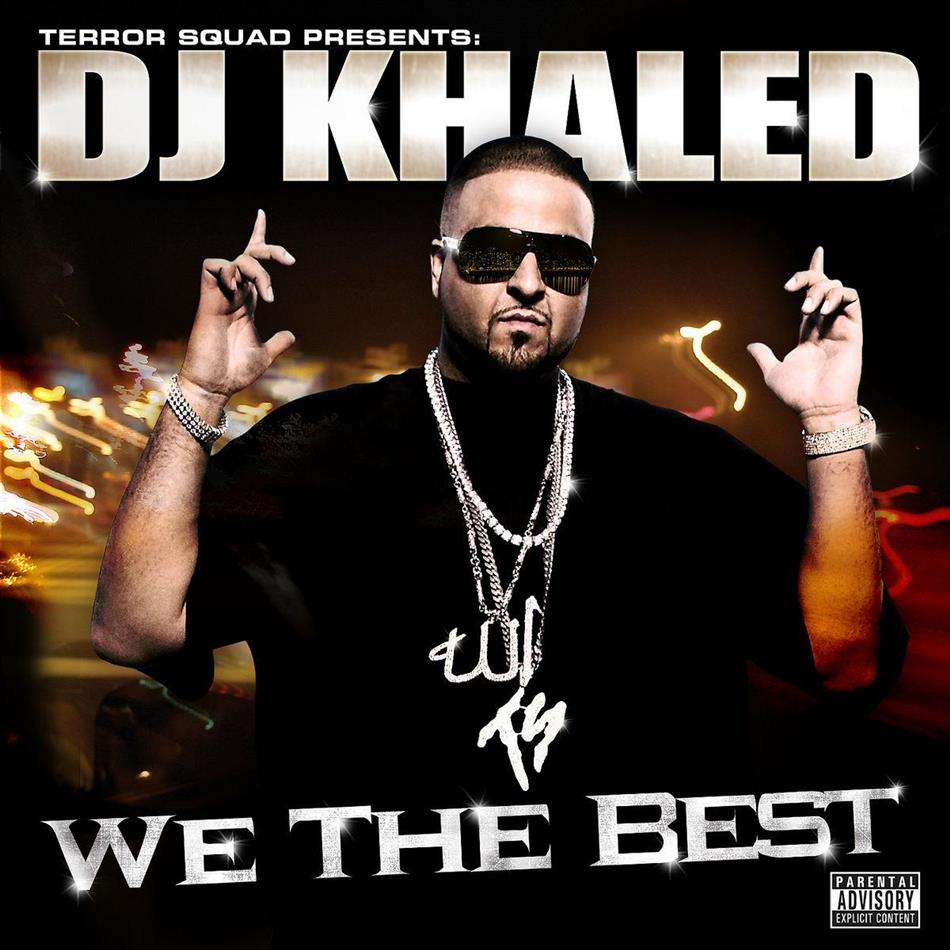 DJ Khaled - We The Best