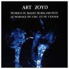 Art Zoyd - Le Mariage Du Ciel Et De L'Enfer