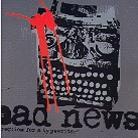 Bad News - Requiem For A Typewriter