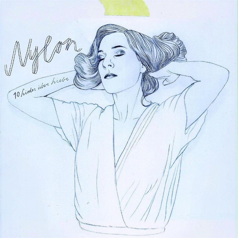 Nylon - 10 Lieder Ueber Liebe