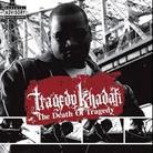 Tragedy Khadafi - Death Of Tragedy