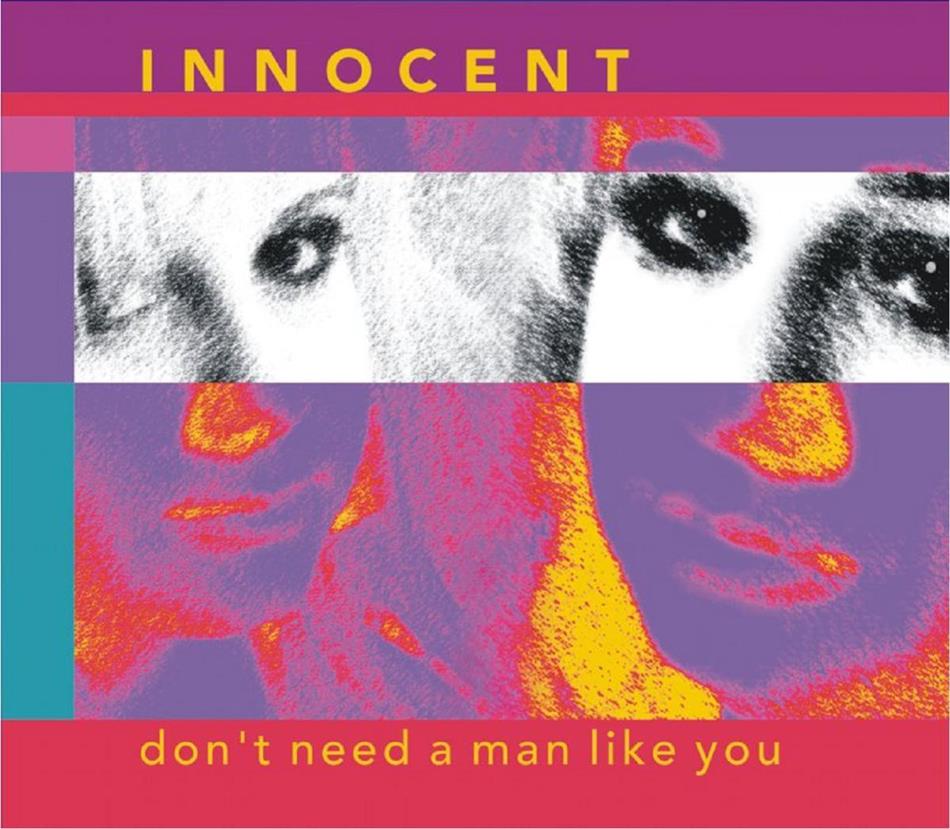 Innocent - Don't Need A Man Like You