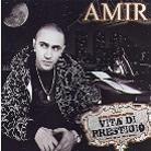Amir - Vita Di Prestigio