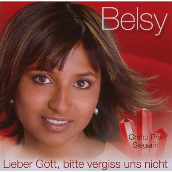 Belsy - Lieber Gott, Bitte Vergiss Uns Nicht