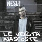Nesli - Le Verita' Nascoste