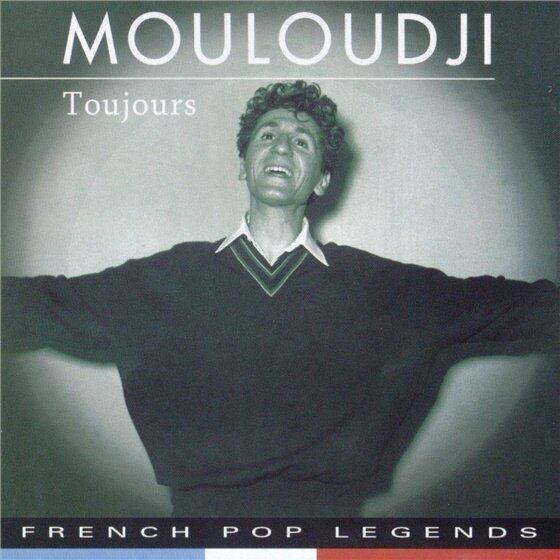 Mouloudji - Toujours