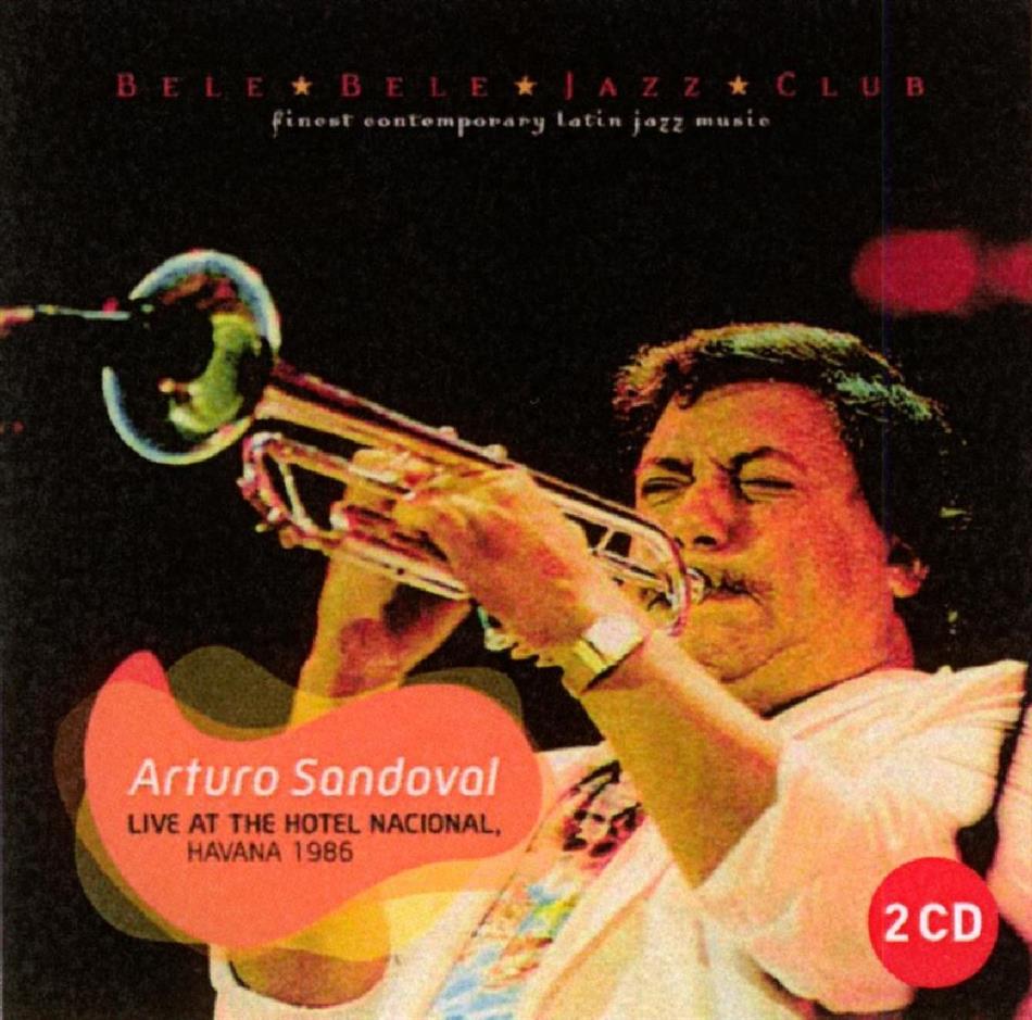 Arturo Sandoval - Live At The Hotel Naciona 2 CDs