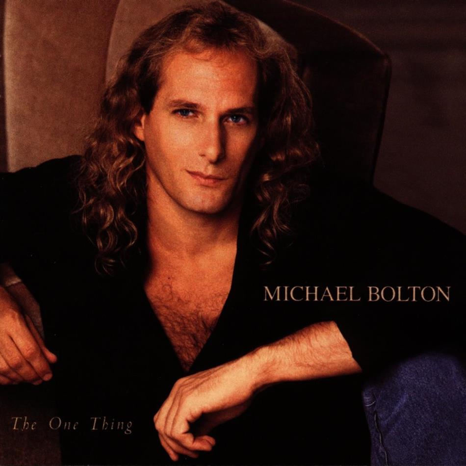 Michael Bolton - One Thing