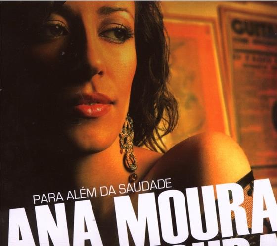 Ana Moura - Para Alem Da Saudade