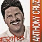 Anthony Cruz - Exitos