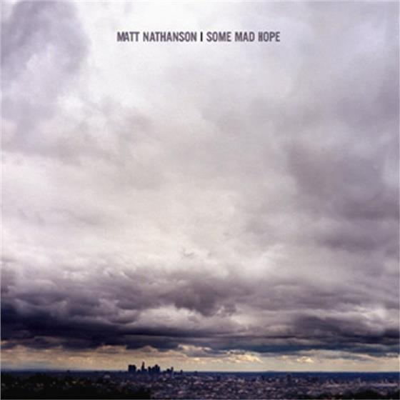 Matt Nathanson - Some Mad Hope