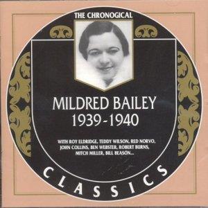 Roy Eldridge & Mildred Bailey - 1939-1940