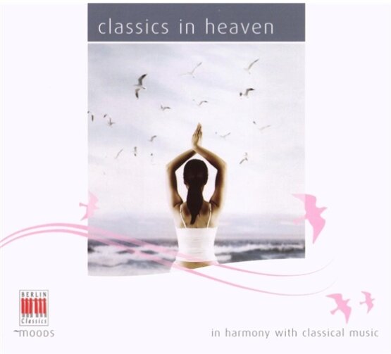 Weigle/Rösel/Pistorius/Dp/Sd & Schubert/Ravel/Debussy/Chopin - Classics In Heaven