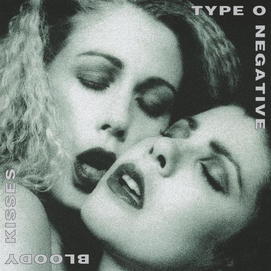 Type O Negative - Bloody Kisses