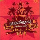 Obrint Pas - Benvingut Al Paradis