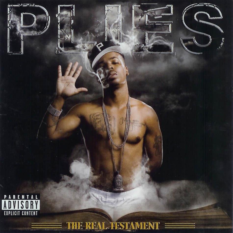 Plies - Real Testament