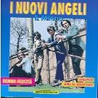 I Nuovi Angeli - Donna Felicita - Il Meglio
