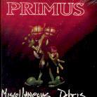 Primus - Miscellaneous Debris