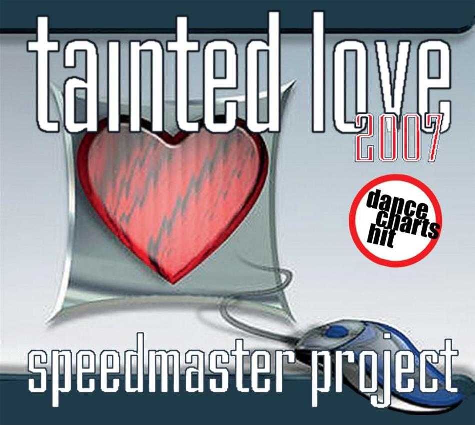Speedmaster Project - Tainted Love