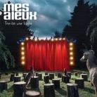 Mes Aieux - Tire-Toi Une Buche 2 CDs